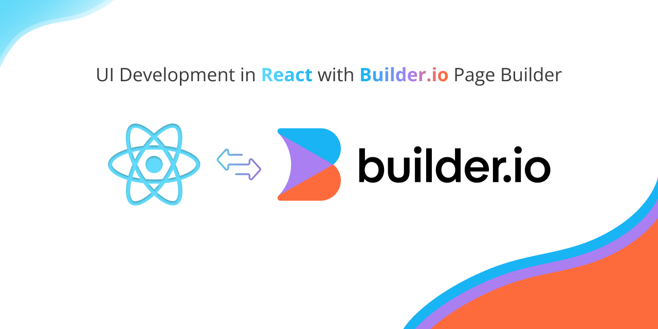 Drag and Drop React UI Builder with Builder.io